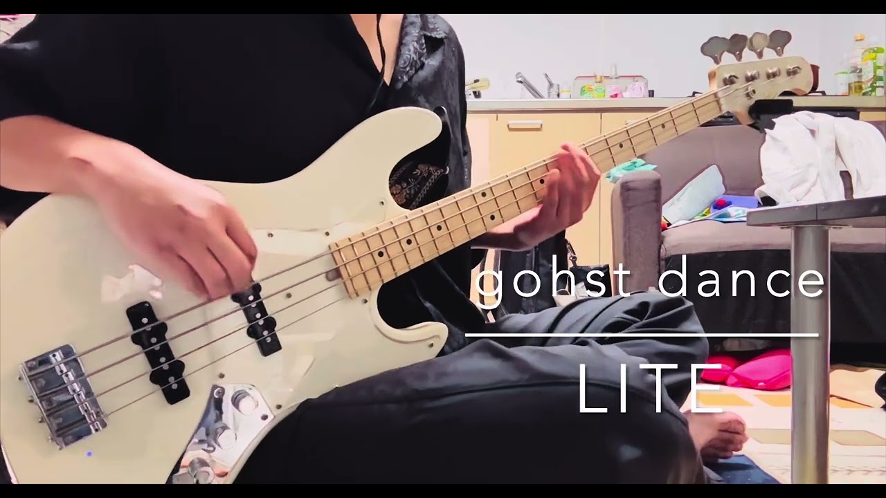 ghost dance／LITE(bass cover)