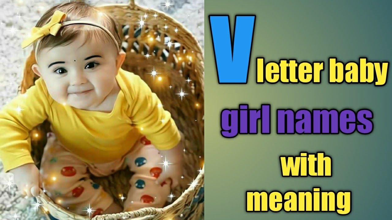 V letter baby girl names Hindu meaning full names