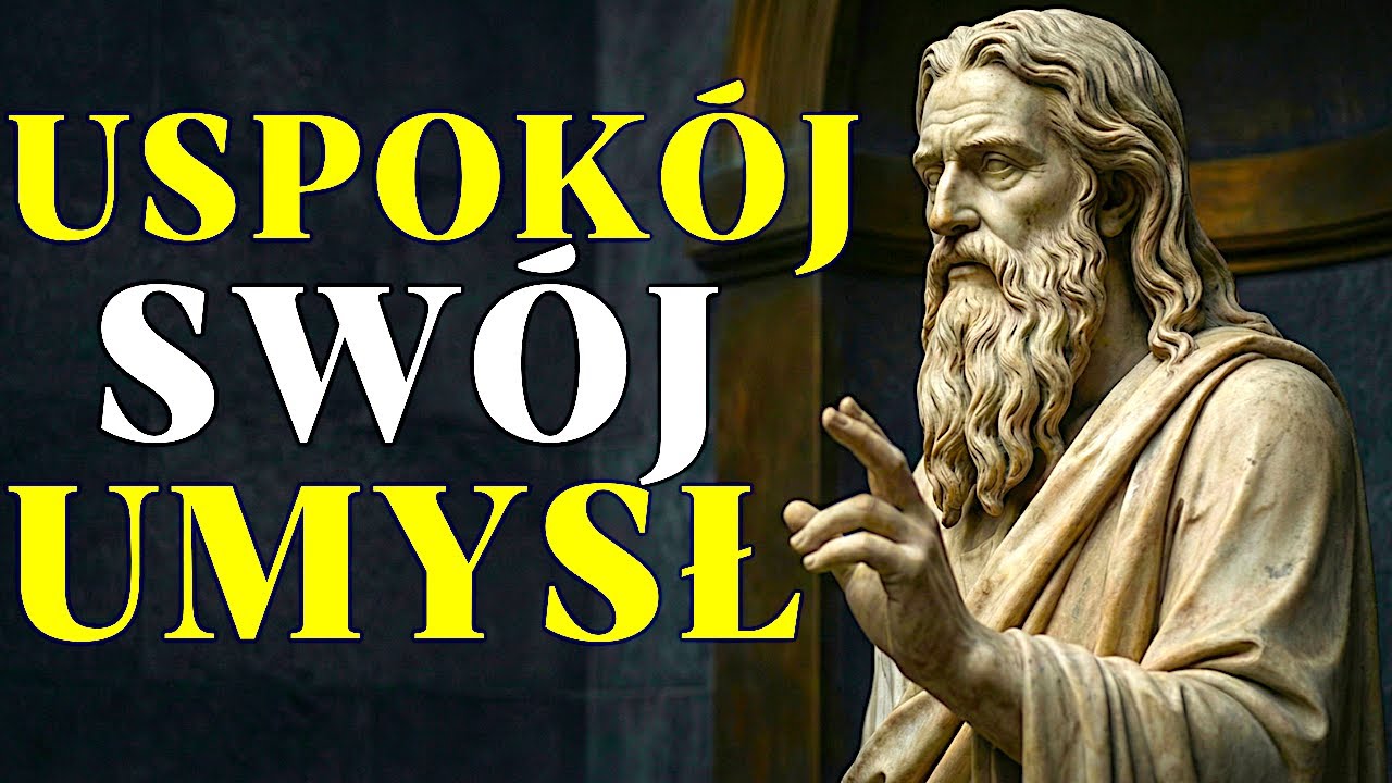 WYELIMINUJ Stres, NIEPOKÓJ I ZMARTWIENIA | Stoicyzm
