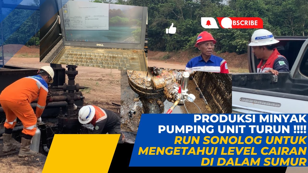 SONOLOG TEST UNTUK MENGETAHUI KEDALAMAN LEVEL FLUIDA DI SUMUR PUMPING UNIT YANG PRODUKSINYA MENURUN