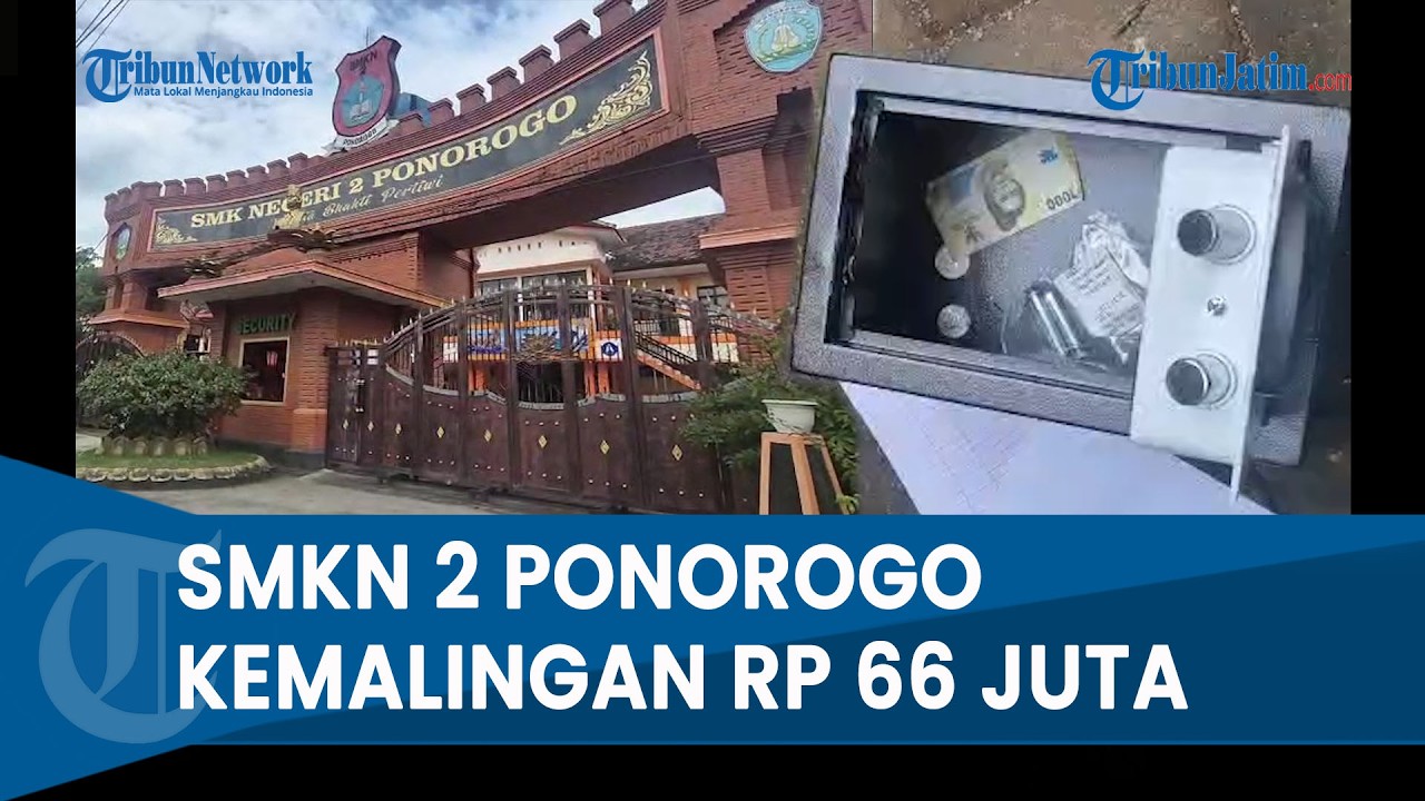 SMKN 2 PONOROGO DIACAK-ACAK MALING, Rp 66 Juta  Raib dan Sekolah Berantakan