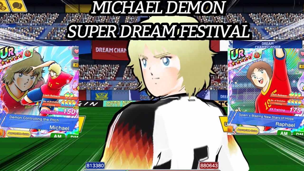 REVIEW MICHAEL “THE DEMON” SUPER DREAM FESTIVAL WITH RAPHAEL REVAMP! CAPTAIN TSUBASA DREAM TEAM