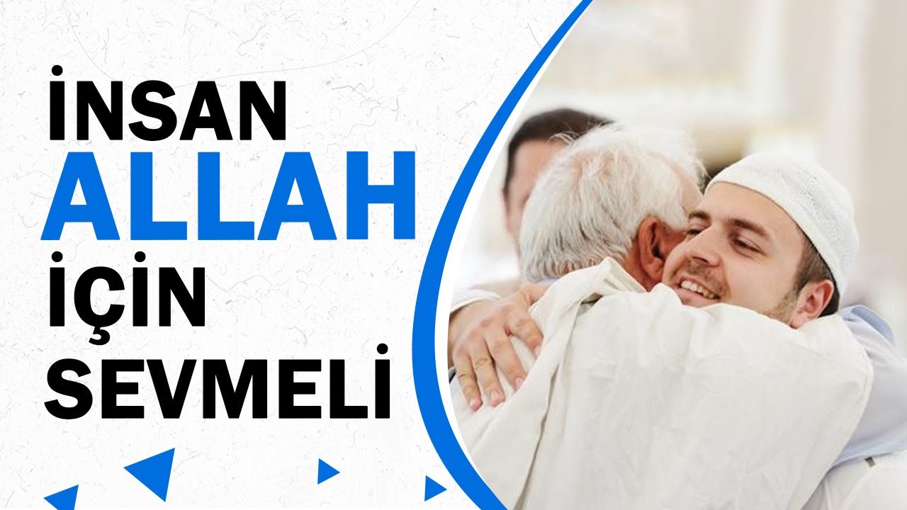 İnsan Allah İçin Sevmeli - Aşk (Sorularla İslam 79. Bölüm)