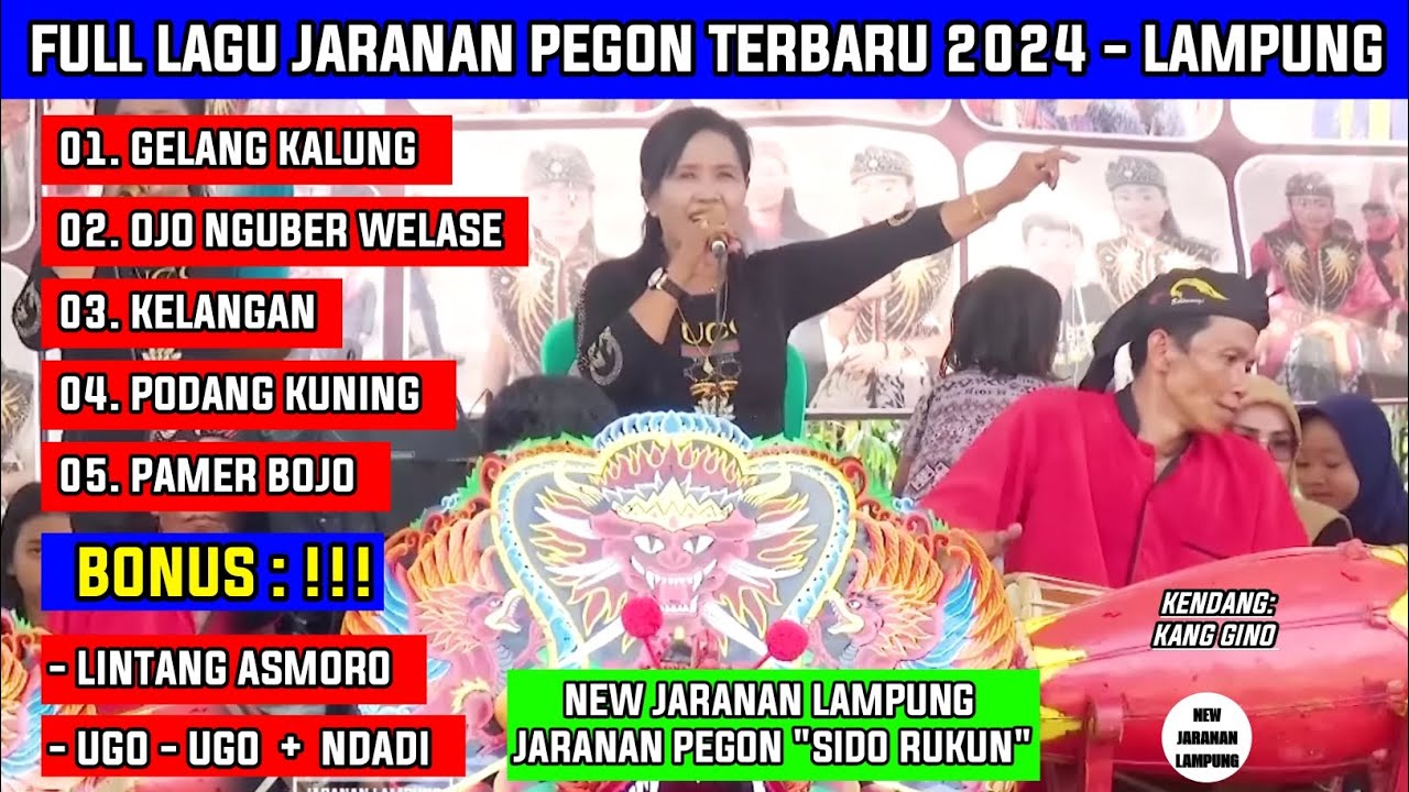 FULL LAGU JARANAN PEGON: GELANG KALUNG,KELANGAN,PODANG KUNING,PAMER BOJO, LINTANG ASMORO, UGO UGO