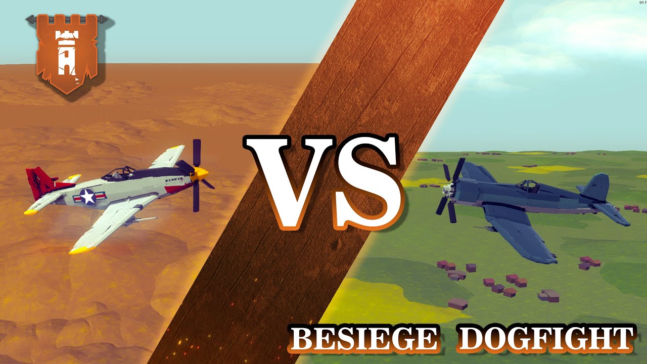 P-51 VS F4U - Dogfight | Besiege