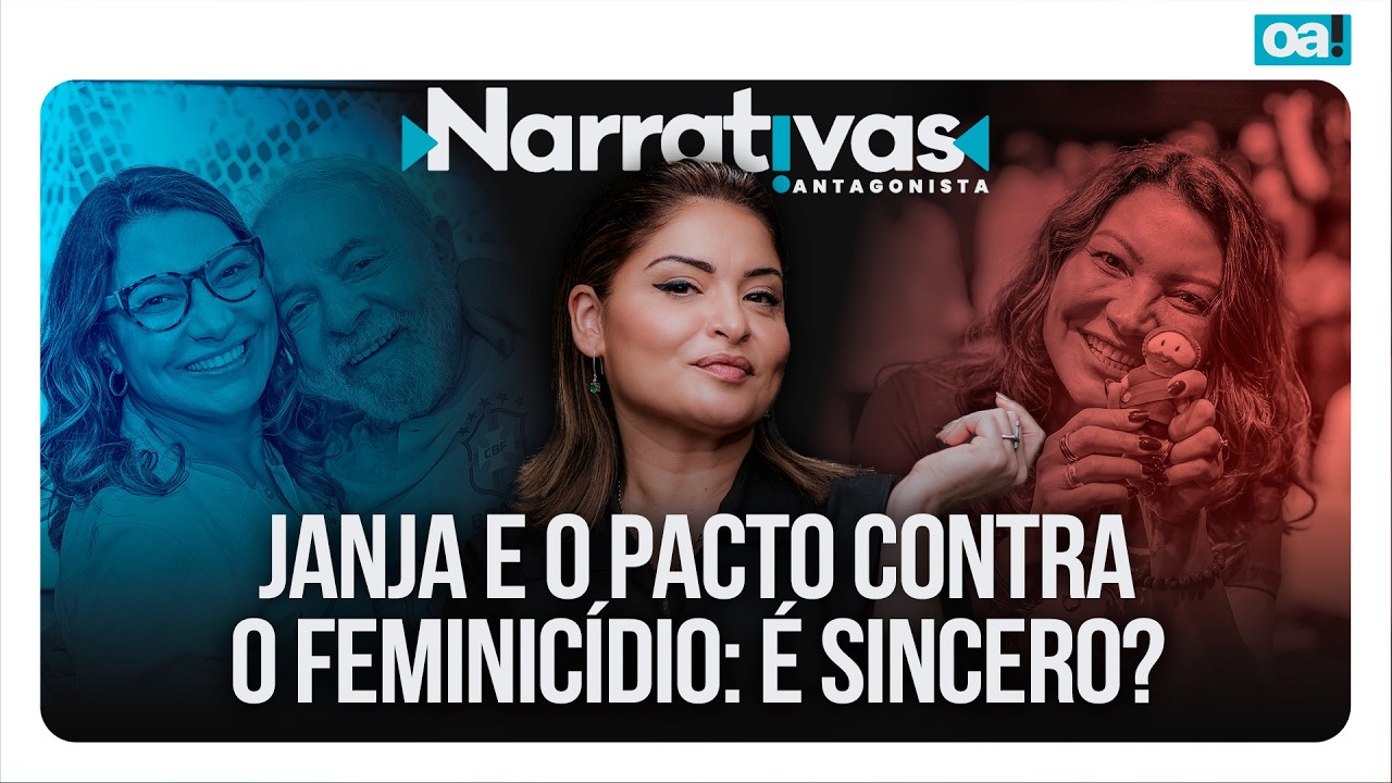 Janja e o pacto contra o feminicídio: é sincero? | Narrativas #556 Madeleine Lacsko