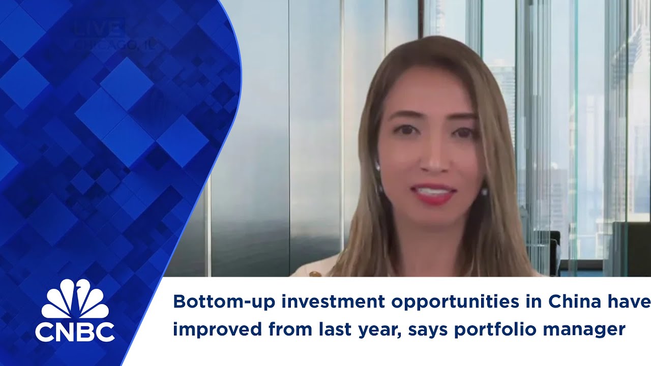 Bottom-up investment opportunities in China have improved from last year, says portfolio manager