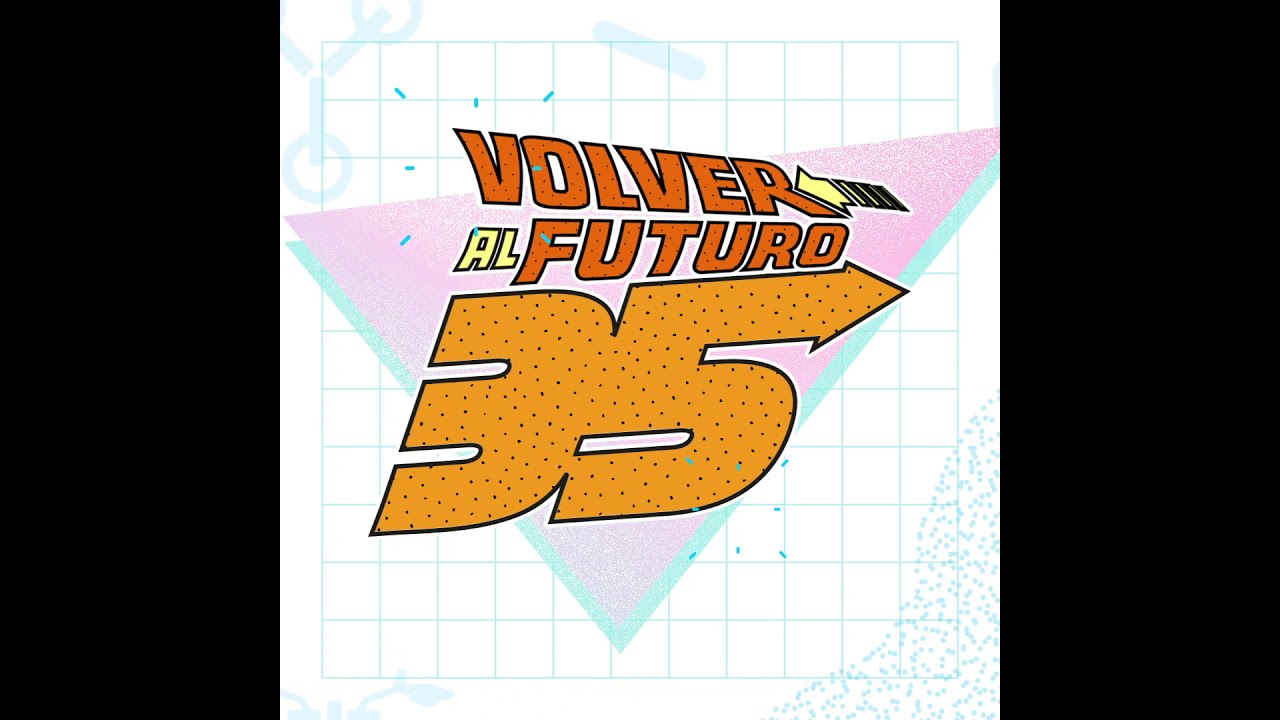 &iexcl;Celebra los 35 A&ntilde;os de Back to the Future! #BTTF35 #BacktotheFuture35