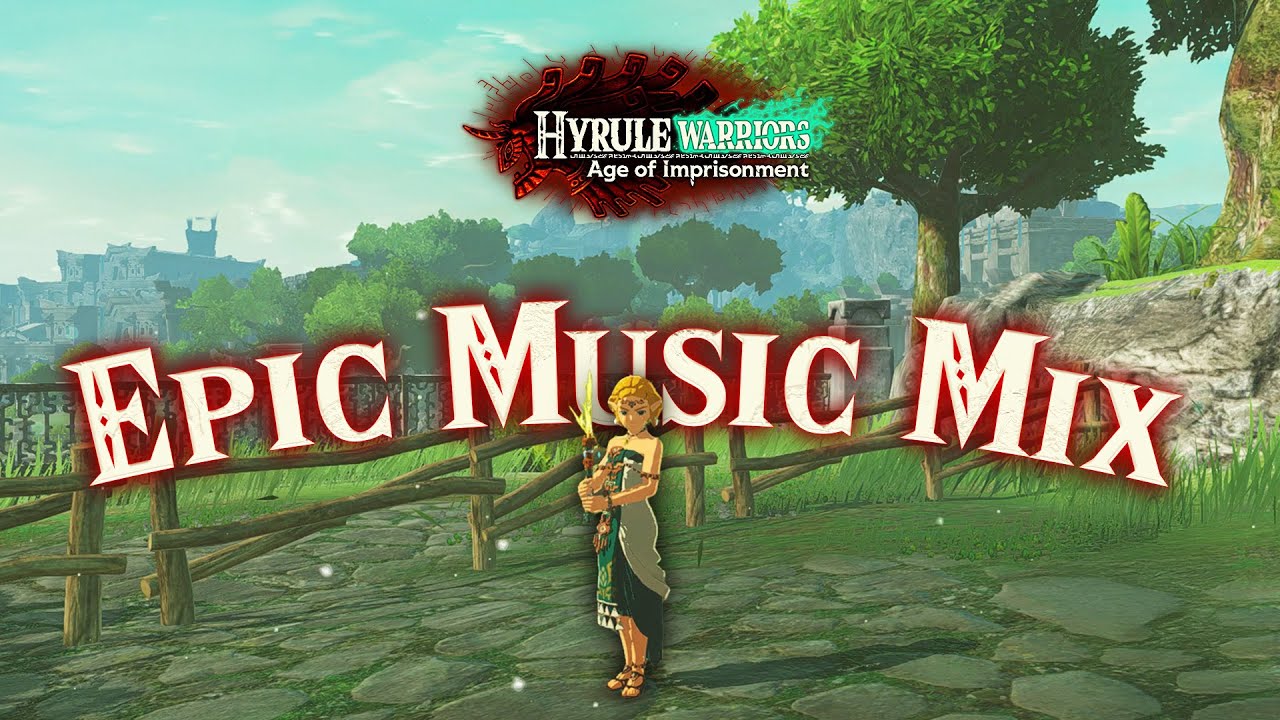 [1 hour] ⛓️🌿 Hyrule Warriors: Age of Imprisonment Music Mix (Epic OST)