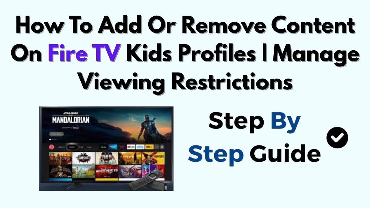 How To Add Or Remove Content On Fire TV Kids Profiles | Manage Viewing Restrictions