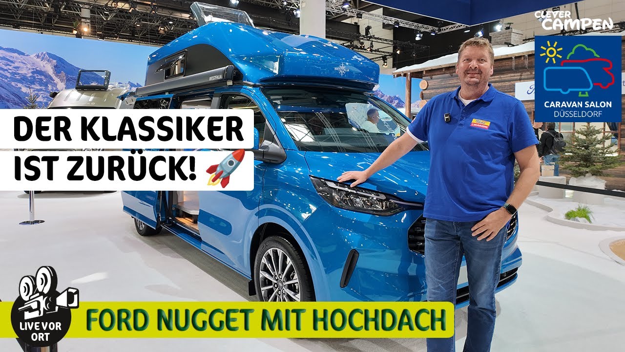 Ford Nugget Hochdach 2026: Live-Premiere! Das sind die Highlights des neuen Klassikers!