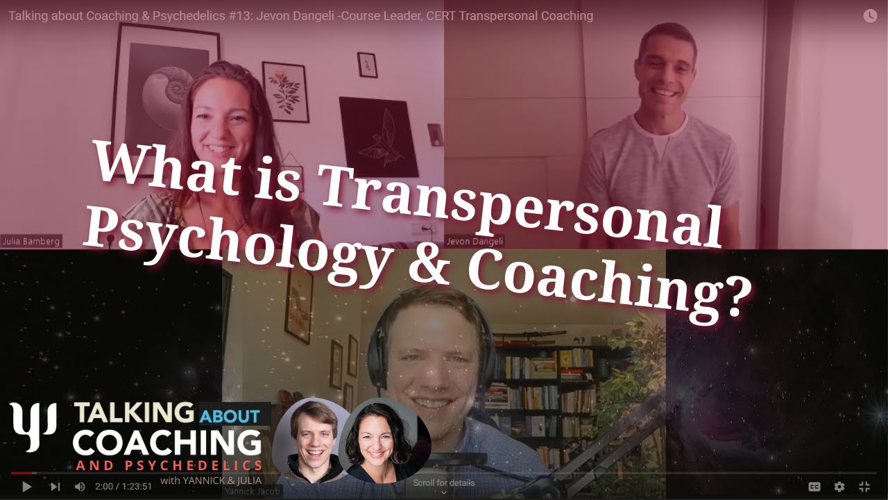 What is Transpersonal Psychology & Transpersonal Coaching?