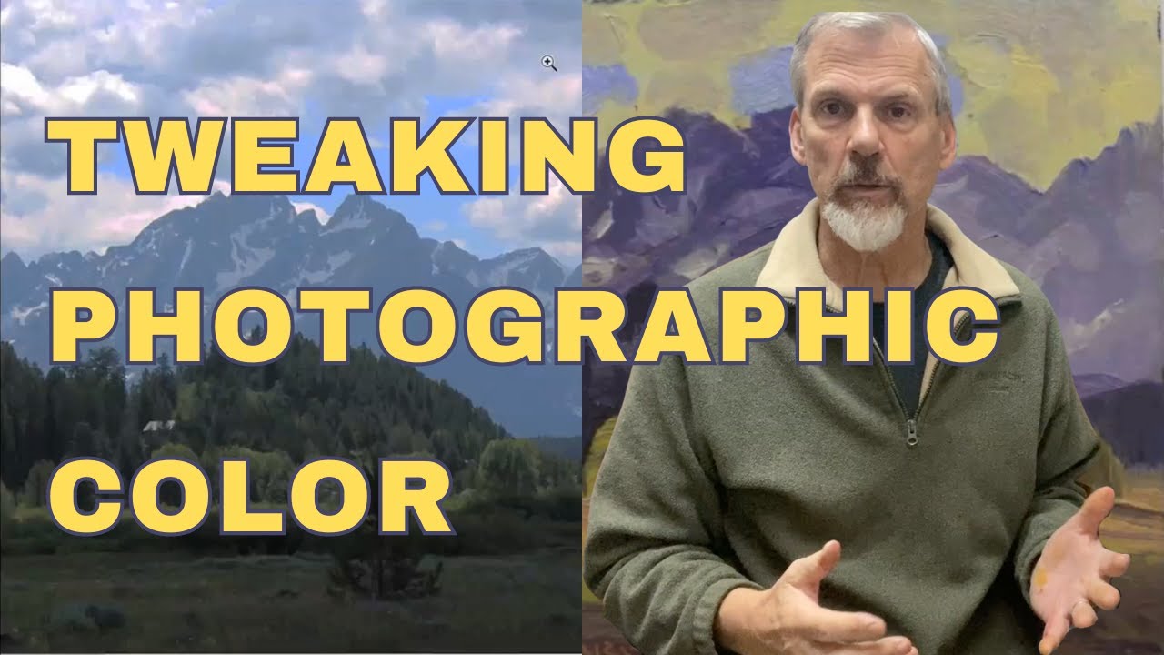 Tweaking Photographic Color In Your Landscape Painting