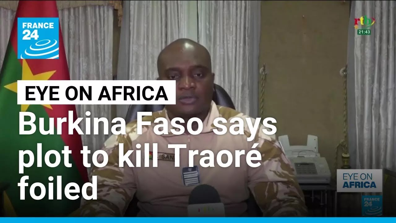 Burkina Faso's junta claims to have foiled 'yet another attempt at destabilisation' &bull; FRANCE 24