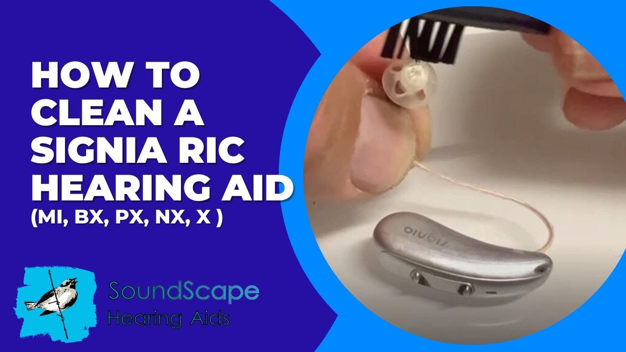 How to Clean Signia RIC - Pure, Cellion, or Styletto hearing aids (Siemens, Truhearing, or Rexton)
