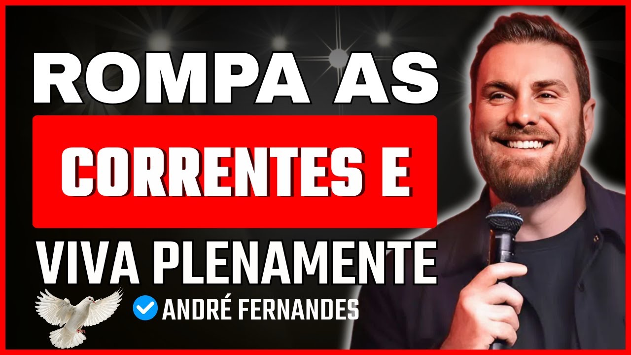A Salvação em Cristo: Como Romper as Correntes do Passado e Viver a Vida Plena | André Fernandes