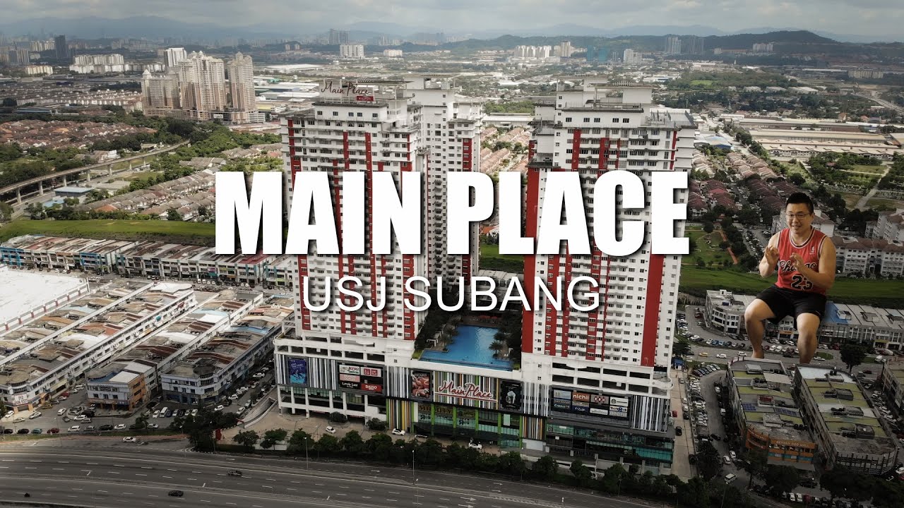 PROPERTY REVIEW #093 | MAIN PLACE, USJ SUBANG