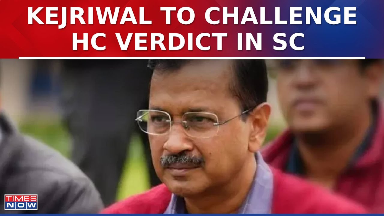 Arvind Kejriwal Appeals To Supreme Court Against Delhi High Court's Verdict | Latest News Updates