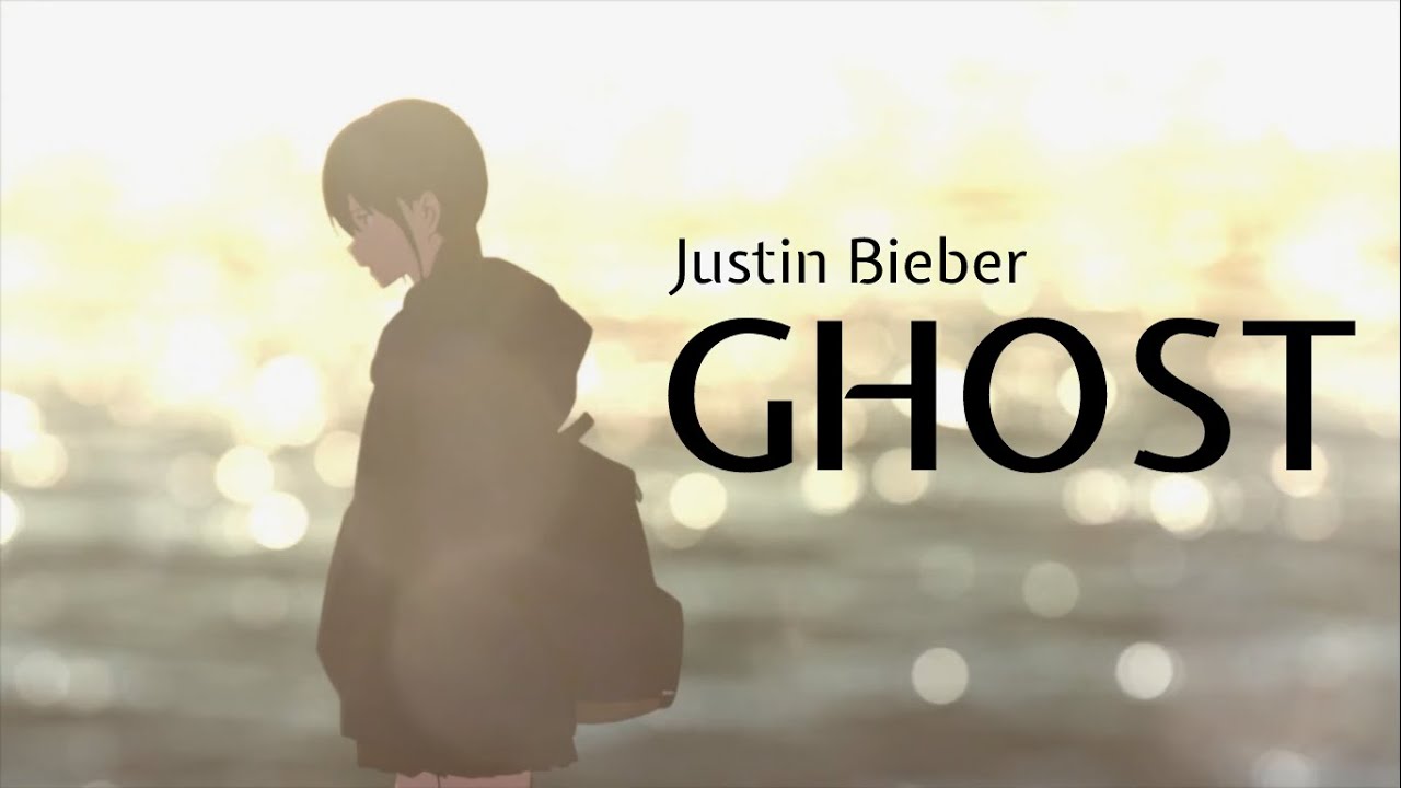 Justin Bieber - Ghost (Anime Music Video)