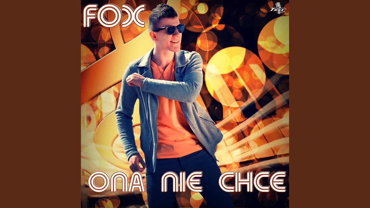 Ona Nie Chce