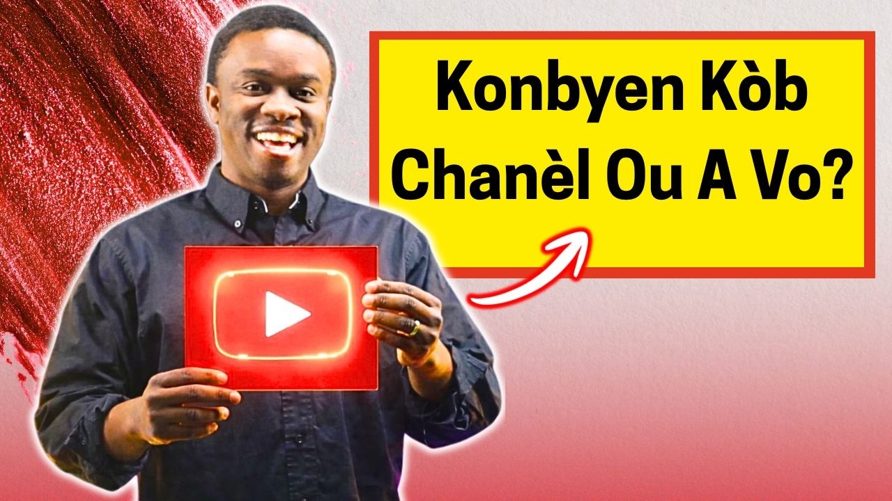 Banm Montrew Kisa Chanèl Youtube Ou a Vo Tout Bon Vre