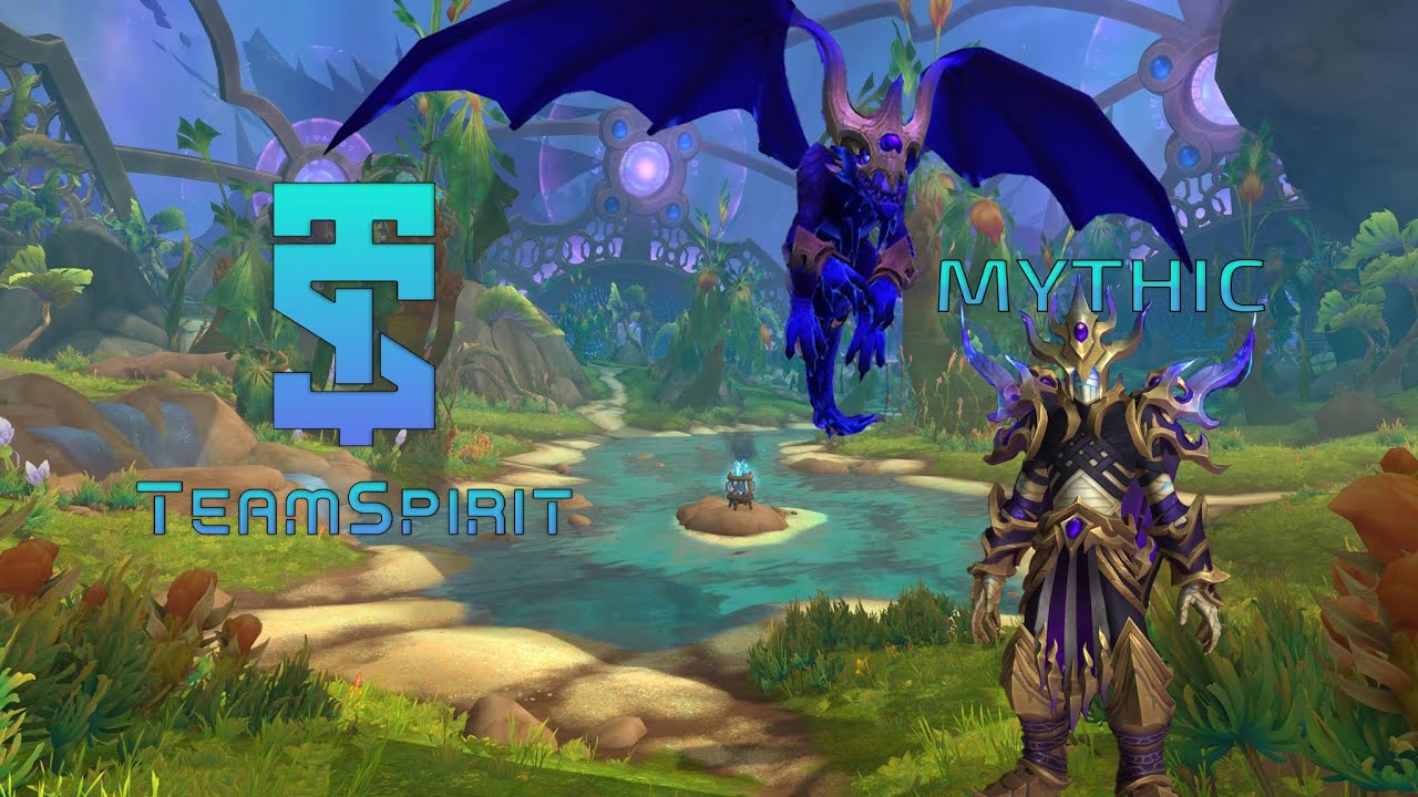 [WoW] TeamSpirit - First Kill - Nexus King Salhadaar - MYTHIC