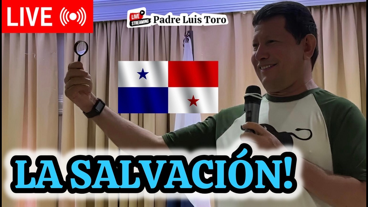 29-26/ Cómo Obtener la SALVACIÓN?? Desde Santiago de Veraguas!! Padre LUIS TORO