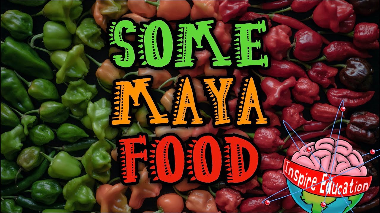 Food of the Maya