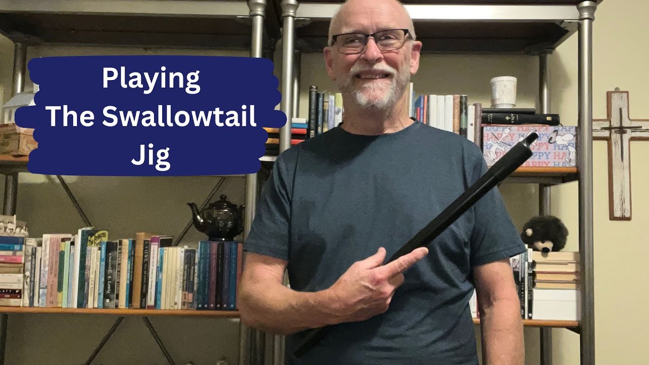 Playing The Swallowtail Jig: Low D Whistle