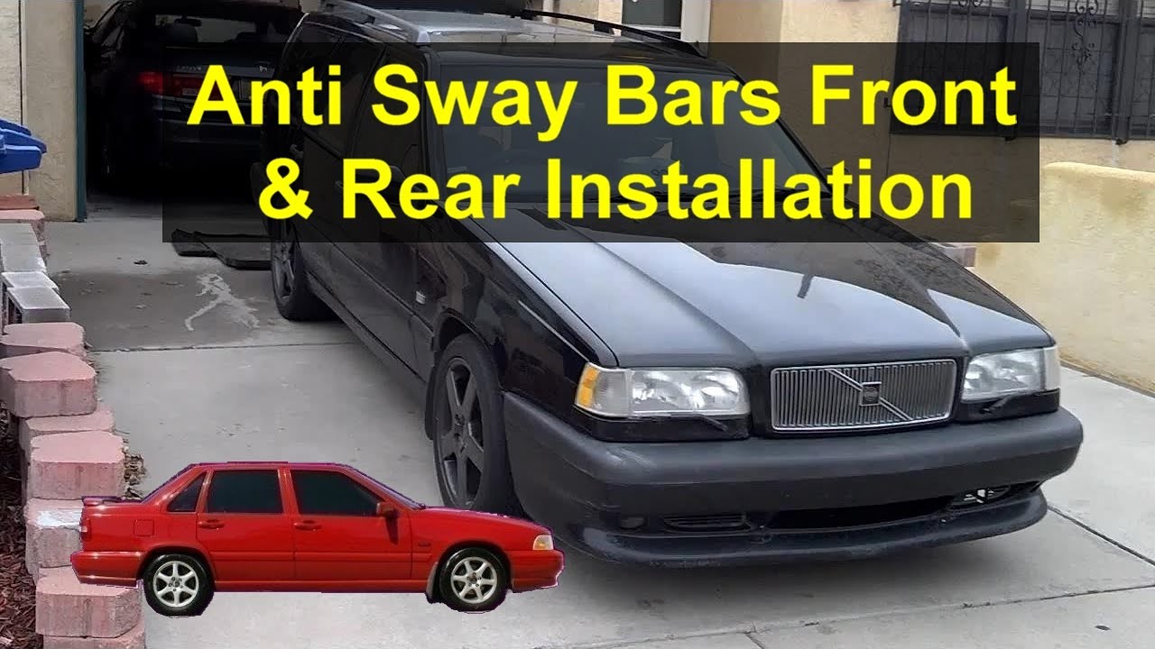 Anti sway bar replacement, front and rear, Volvo 850, S70, V70, etc. - VOTD