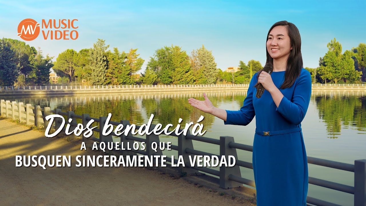 Música cristiana | Dios bendecirá a aquellos que busquen sinceramente la verdad