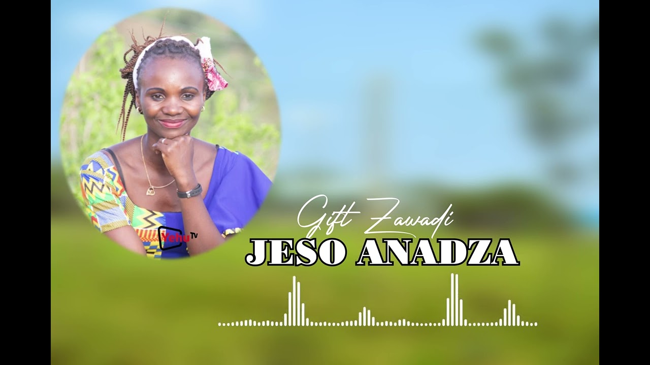 JESO ANADZA | Gift Zawadi