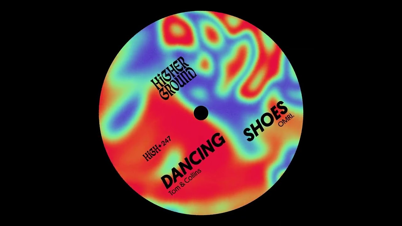 Tom & Collins & OMRI. - Dancing Shoes (Official Full Stream)
