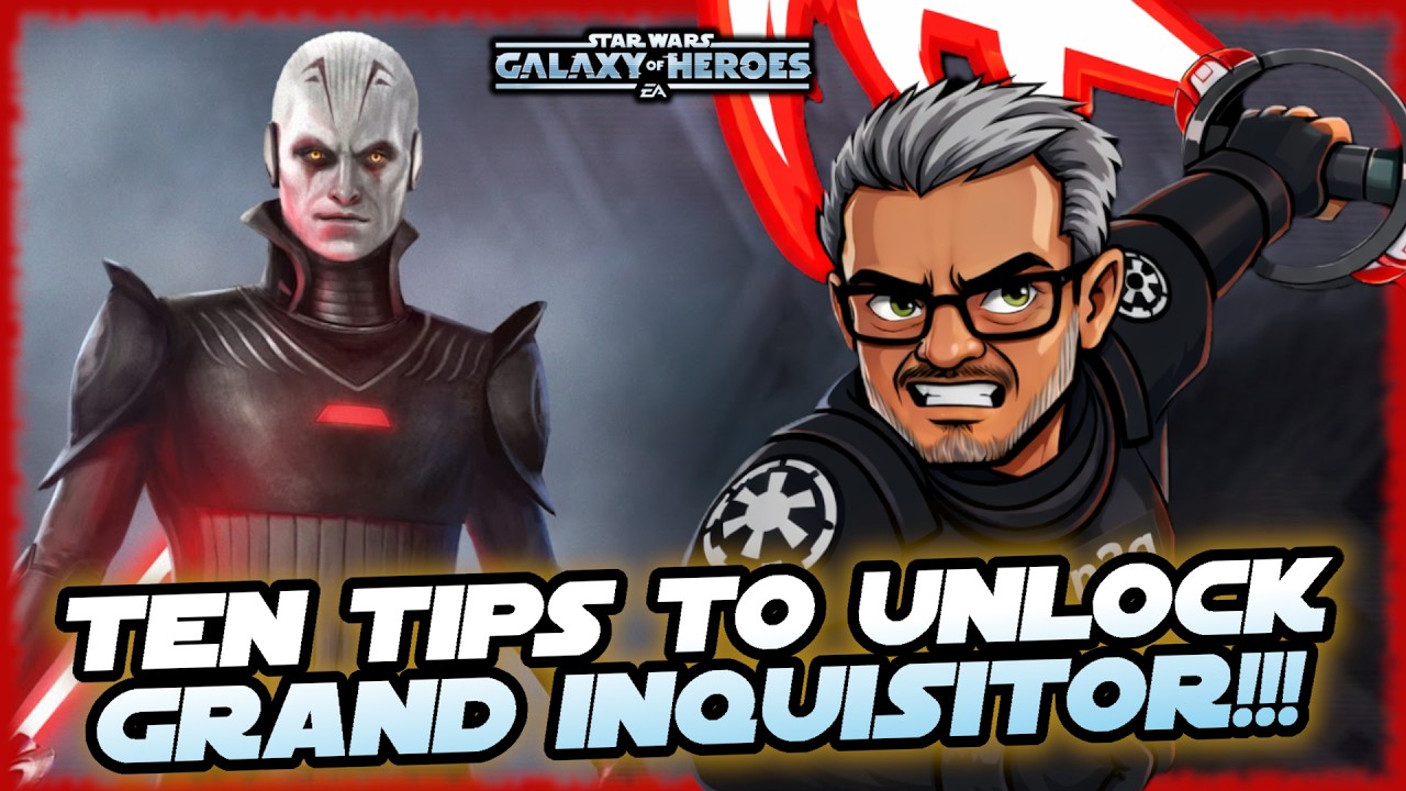 Make the Grand Inquisitor Event Easy with These 10 Tips!!!   Star Wars: Galaxy of Heroes