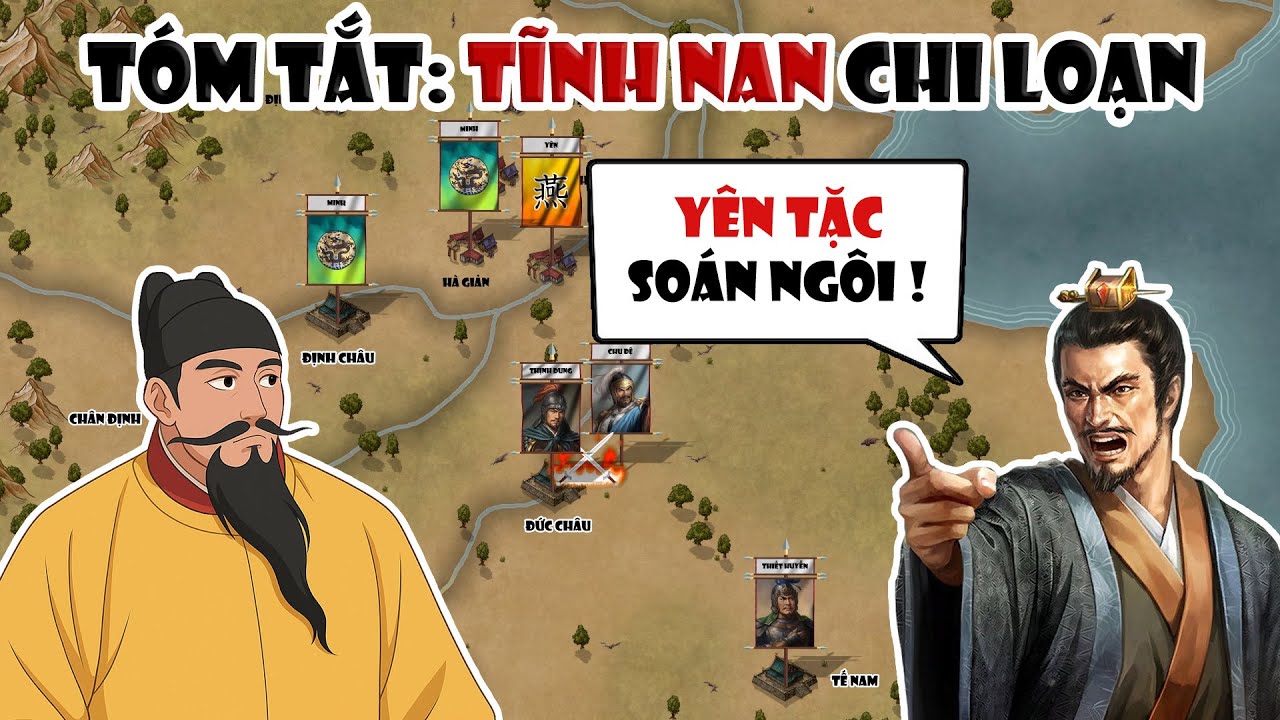Chiến dịch Tĩnh Nan - Yên vương Chu Đệ cướp ngôi xưng đế | Tóm tắt lịch sử Trung Quốc