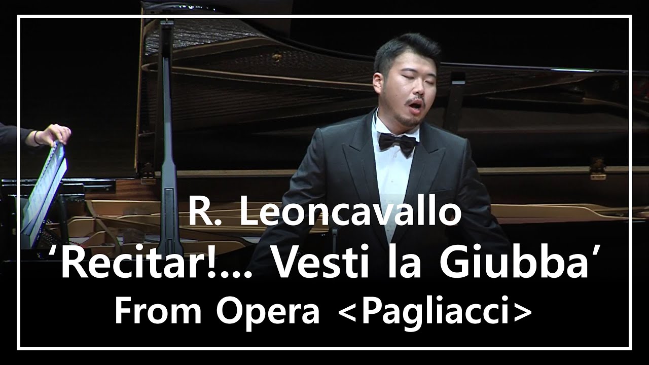 테너 정필립 - 'Recitar!... Vesti la Giubba' From Opera 'Pagliacci'