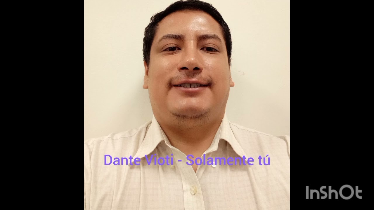 Dante Vioti - Solamente tú (Salsa)