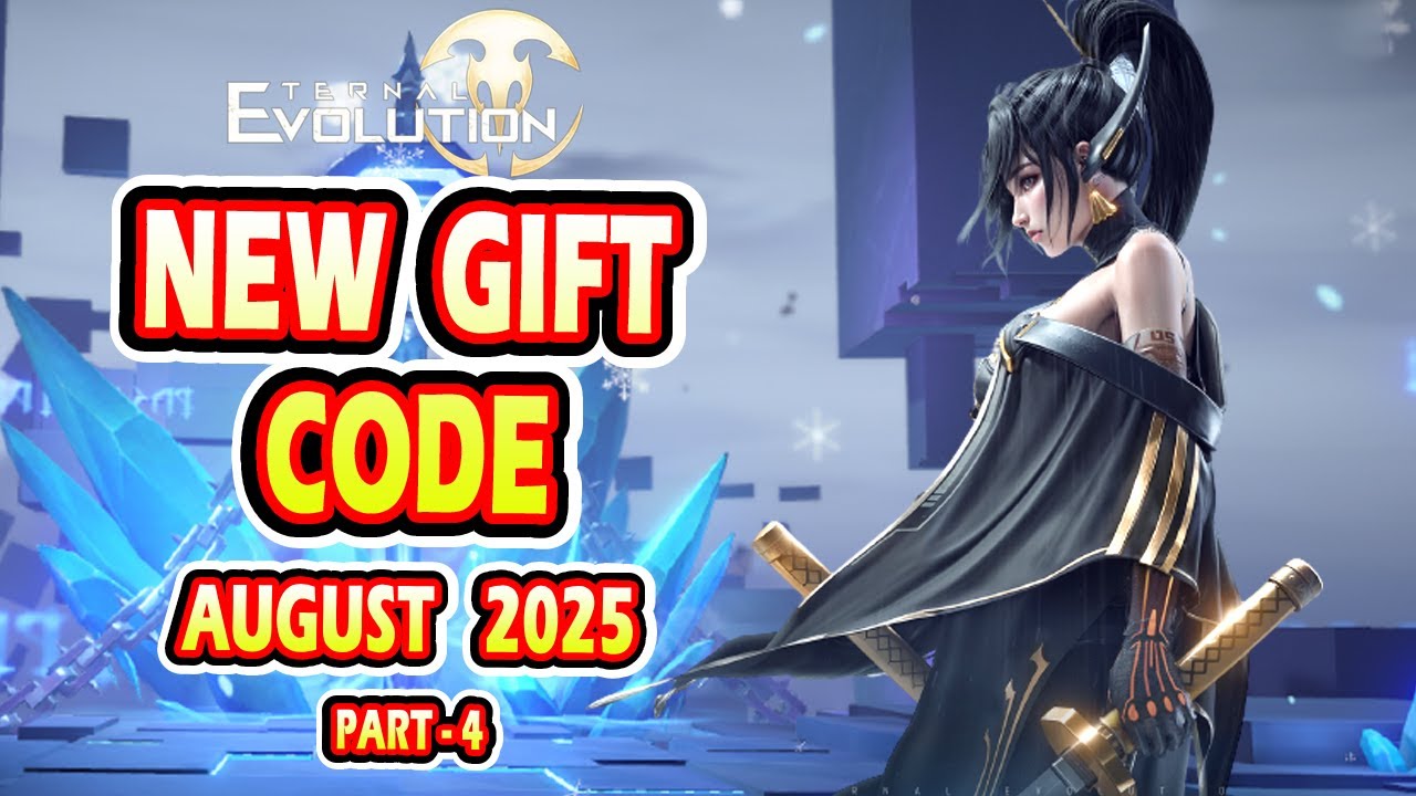Eternal Evolution New Redeem Code | Eternal Evolution New Gift Code August 2025 (Part-4)