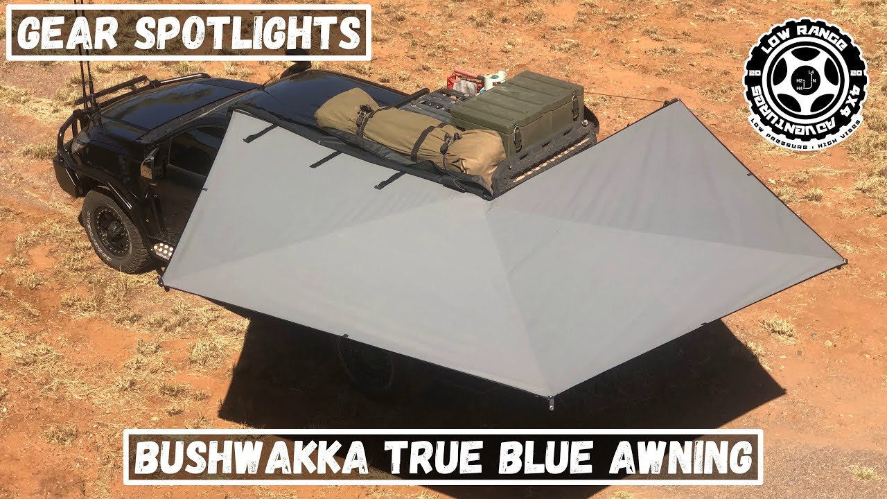 Gear Spotlight - Bushwakka True Blue 270 Awning