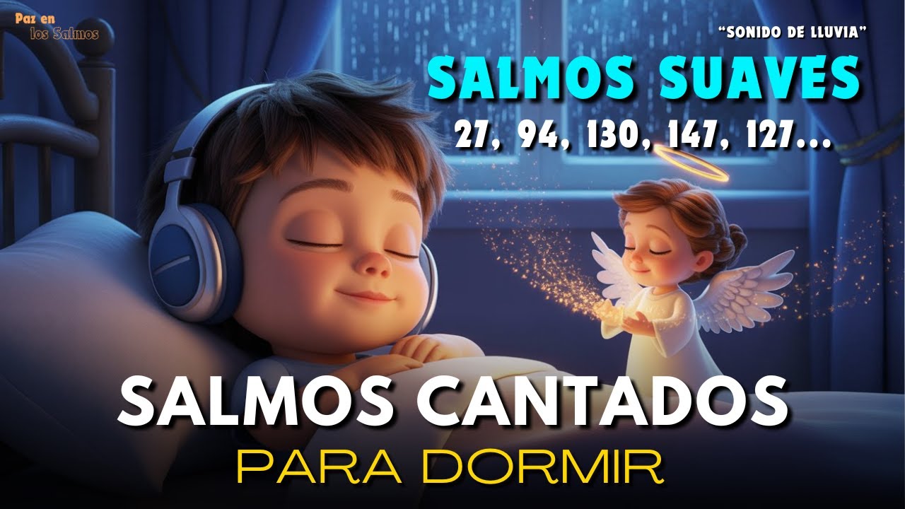 Si no Puedes Dormir, Escucha esto con Fe 🙏 Salmos Cantados para Dormir