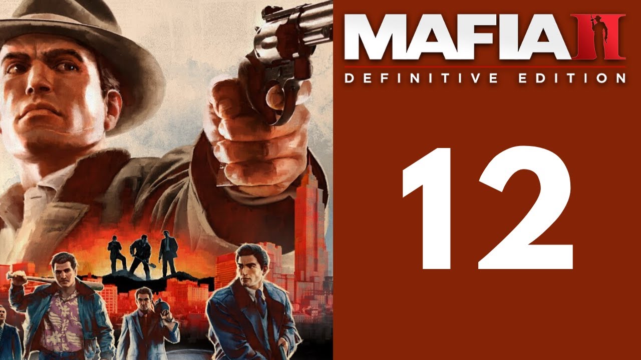 Mafia 2 | Definitive Edition | Part 12 | Twitch Stream