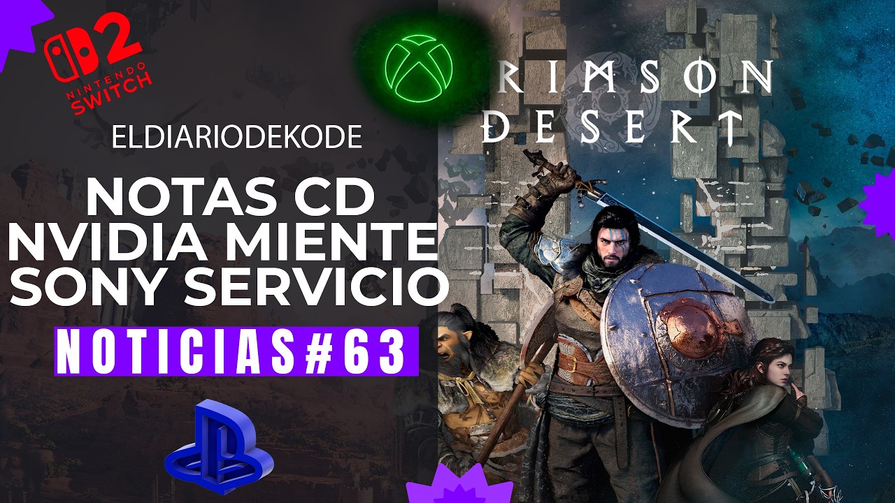 Noticias Gaming: Crimson Desert ¿Estampada? - Nvidia DLSS5: Los dev a ciegas - PSN va a cambia