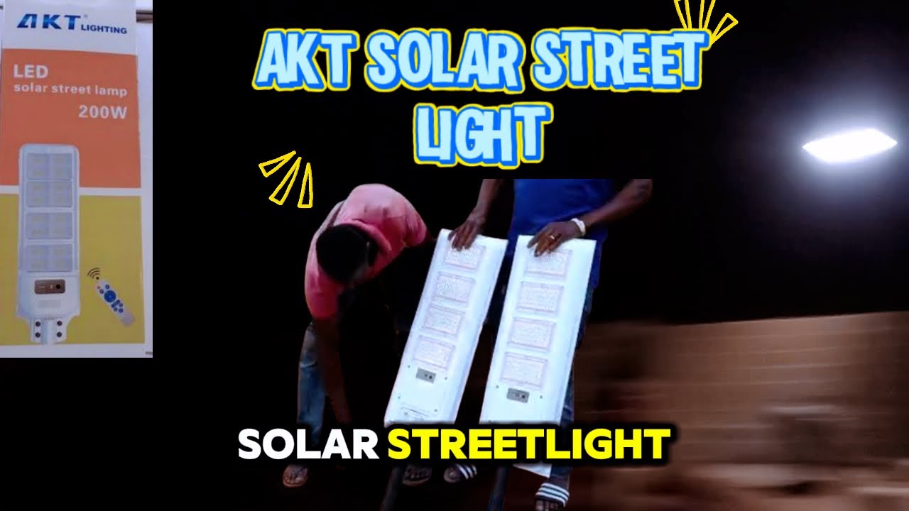 AKT 200Watts LED Solar Street Lamp Review