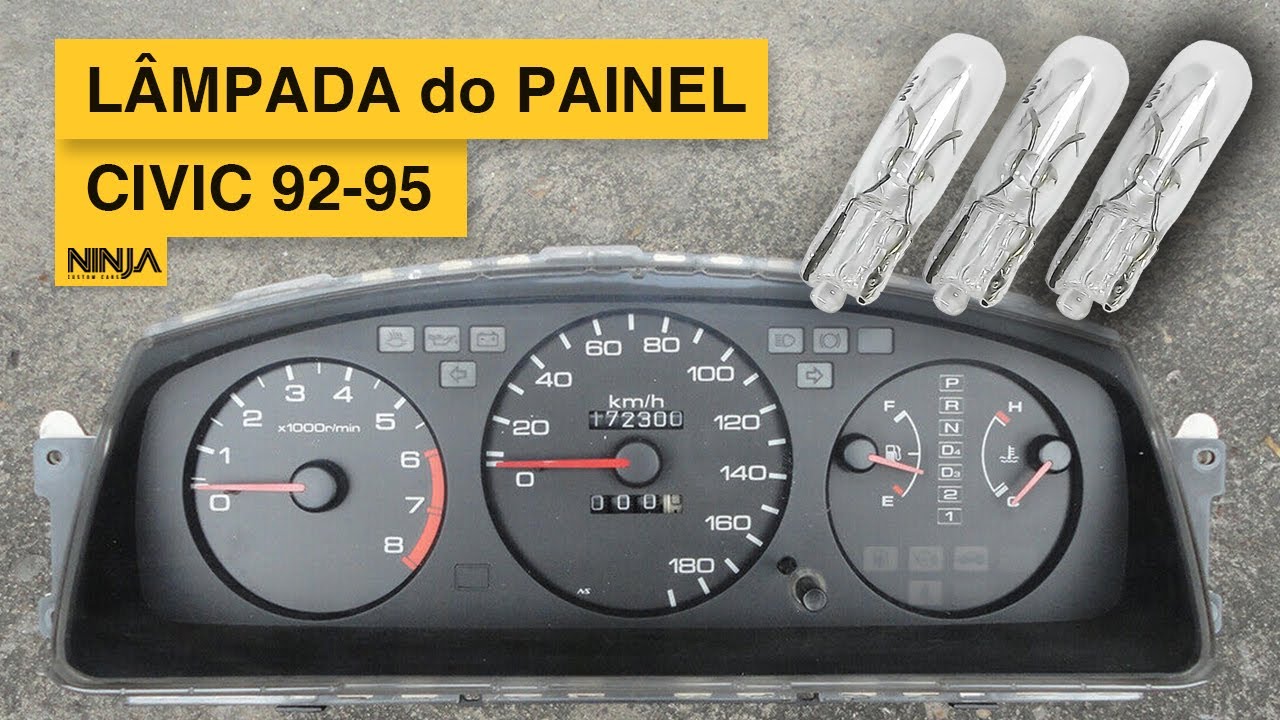 Como Trocar LÂMPADAS do PAINEL Honda Civic 92-95