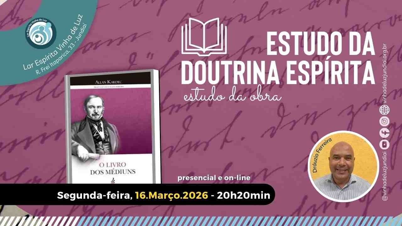Estudo da Obra - O LIVRO dos MÉDIUNS (13)