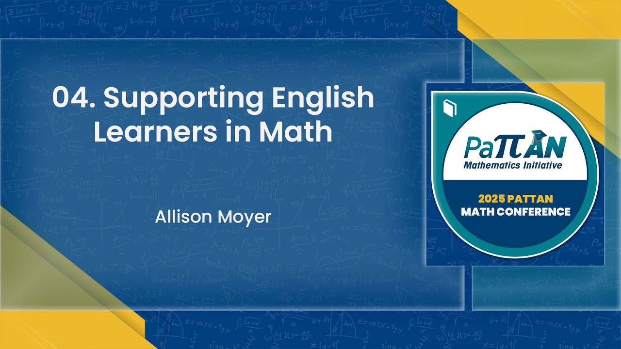 04. Supporting English Learners in Math | 2025 Math Conference
