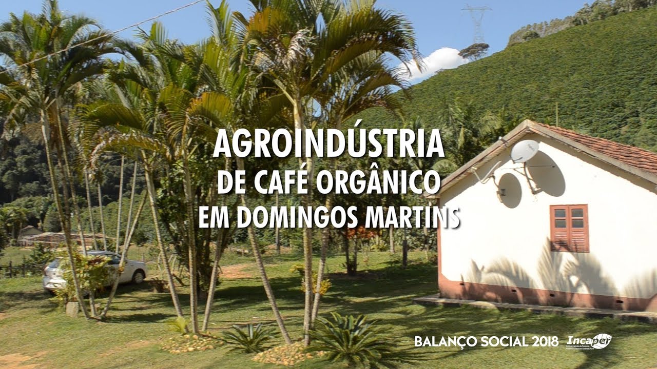 Agroindústria de Café Orgânico em Domingos Martins