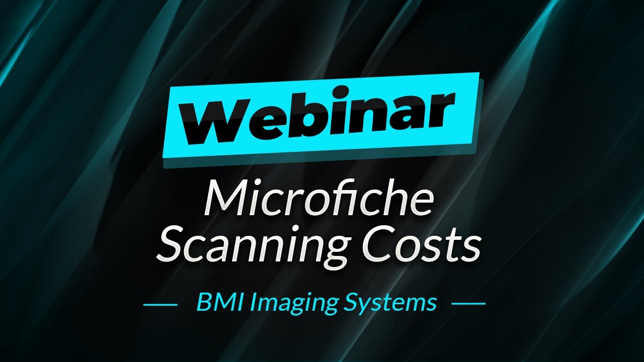Webinar | Microfiche Scanning Costs