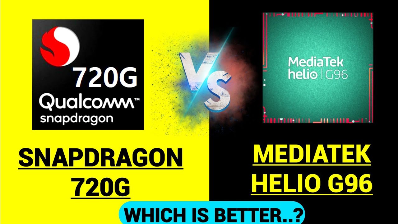 Qualcomm Snapdragon 720G vs Mediatek Helio G96 🔥 | Which is better? | Helio G96 vs Snapdragon 720G