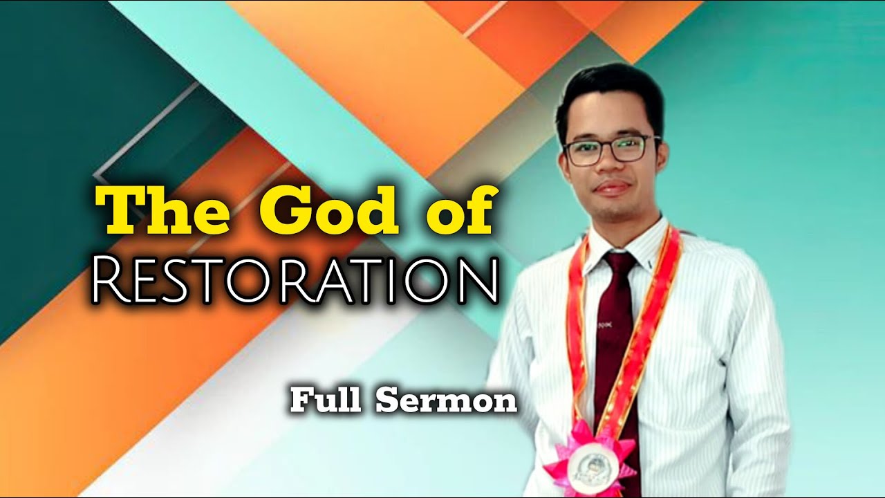 The God of Restoration | Full Sermon